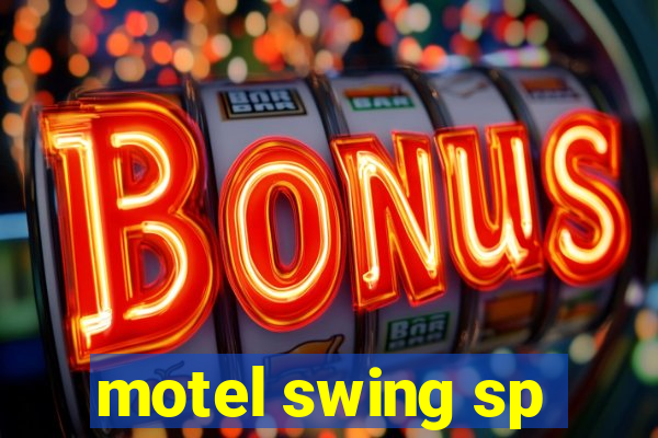 motel swing sp